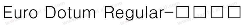 Euro Dotum Regular字体转换